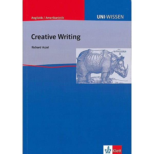 Uni-Wissen Anglistik/Amerikanistik / Uni Wissen Creative Writing, Uni Wissen Creative Writing