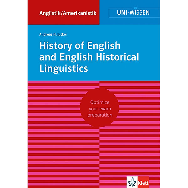 Uni Wissen History of English and English Historical Linguistics, Uni Wissen History of English and English Historical Linguistics