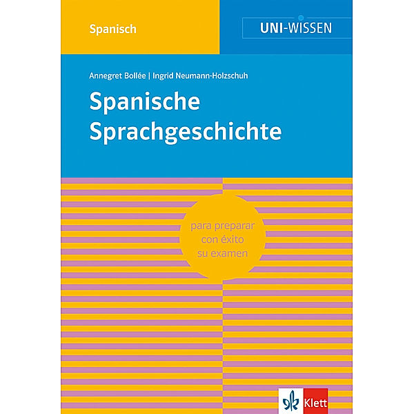 Uni Wissen Spanische Sprachgeschichte, Uni Wissen Spanische Sprachgeschichte