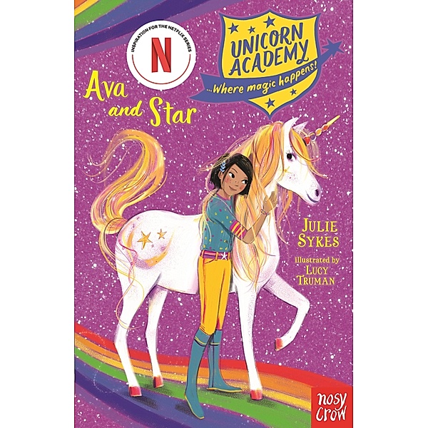 Unicorn Academy: Ava and Star / Unicorn Academy: Where Magic Happens Bd.3, Julie Sykes