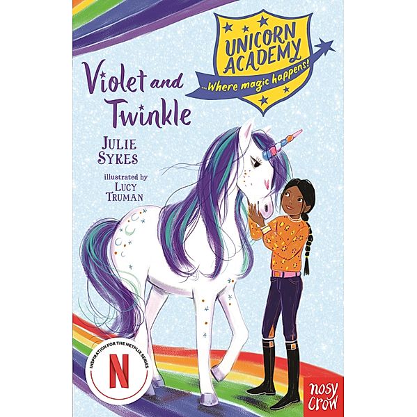 Unicorn Academy: Violet and Twinkle / Unicorn Academy: Where Magic Happens Bd.11, Julie Sykes