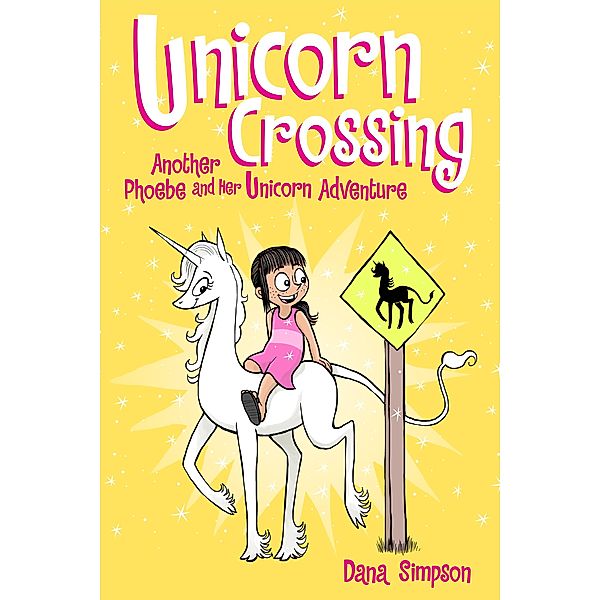 Unicorn Crossing / Phoebe and Her Unicorn Bd.5, Dana Simpson