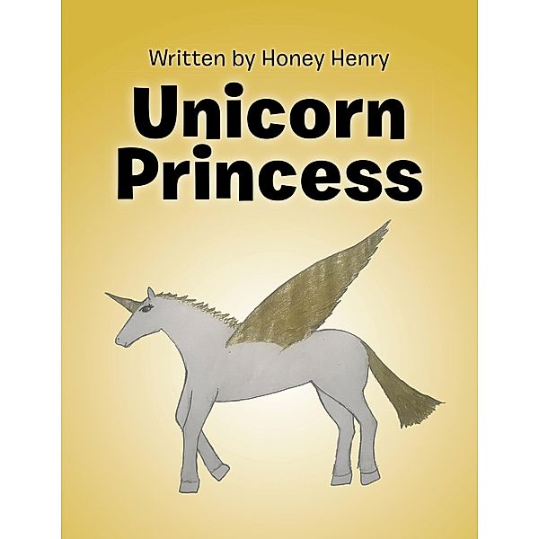 Unicorn Princess, Honey Henry