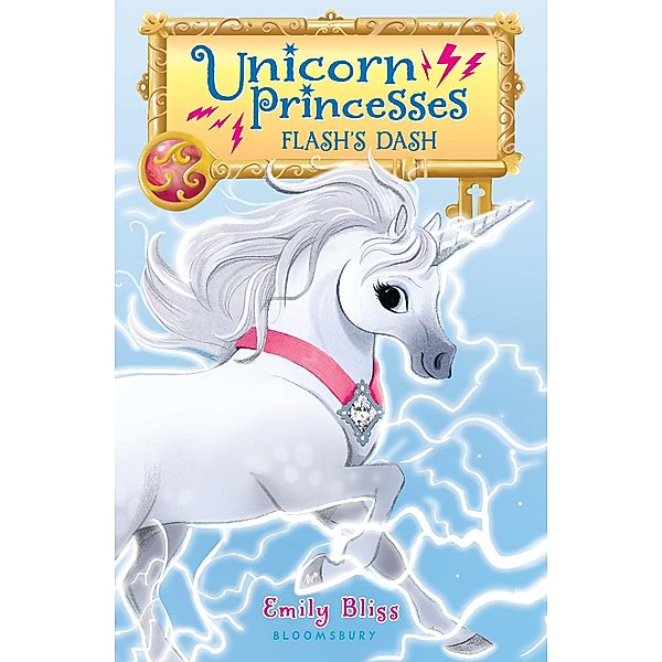 Unicorn Princesses 2: Flash's Dash, Emily Bliss