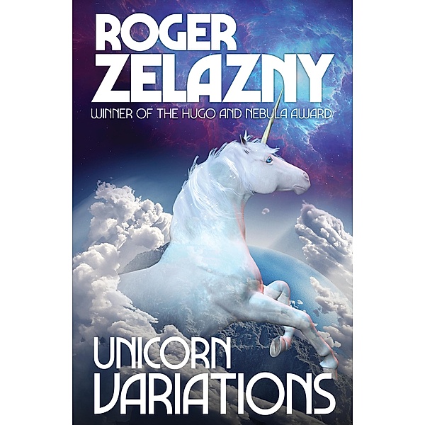 Unicorn Variations, Roger Zelazny