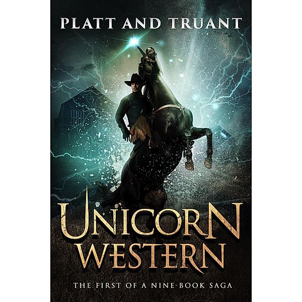 Unicorn Western / Unicorn Western, Johnny B. Truant, Sean Platt