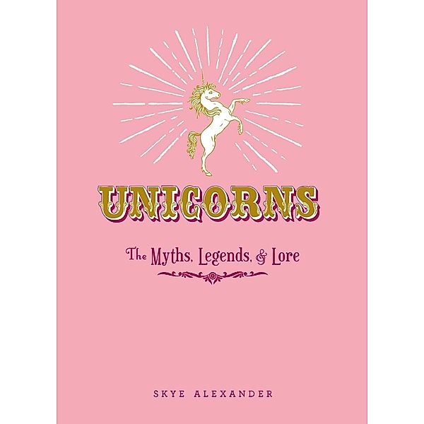 Unicorns, Skye Alexander