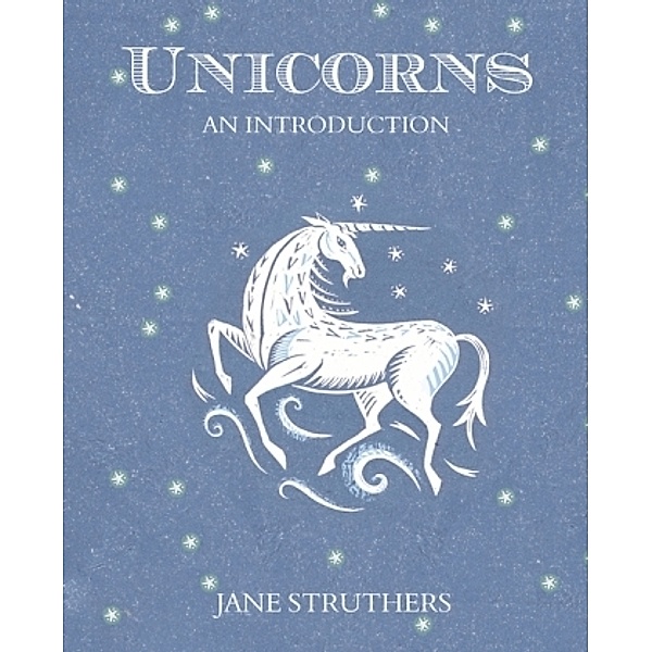 Unicorns, Jane Struthers