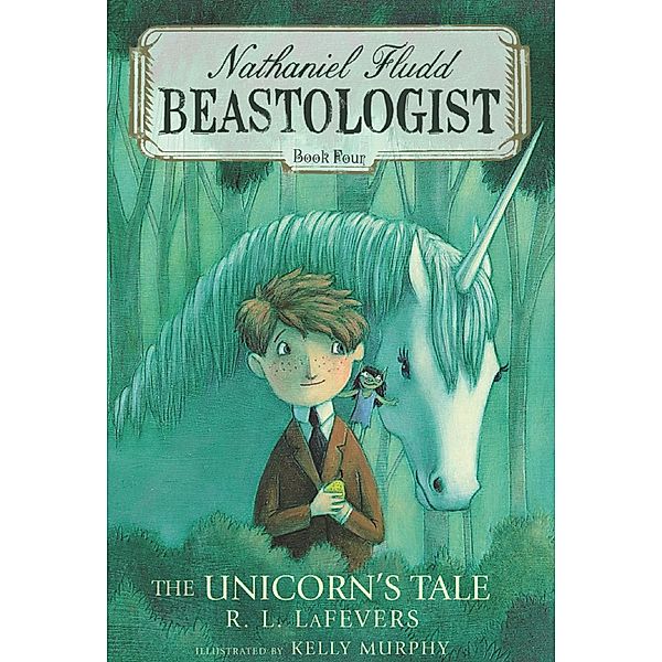 Unicorn's Tale / Clarion Books, R. L. LaFevers