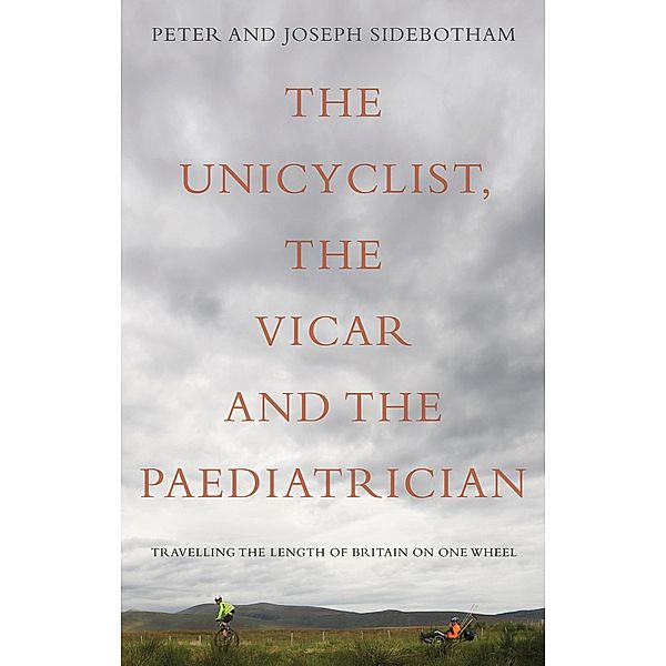 Unicyclist, the Vicar and the Paediatrician / Matador, Peter Sidebotham