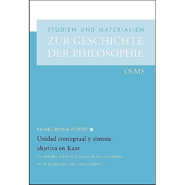 Unidad conceptual y síntesis objetiva en Kant, Rafael Reyna Fortes