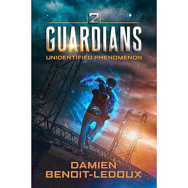 Unidentified Phenomenon (Guardians, #2) / Guardians, Damien Benoit-Ledoux