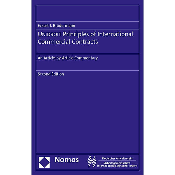 UNIDROIT Principles of International Commercial Contracts, Eckart J. Brödermann