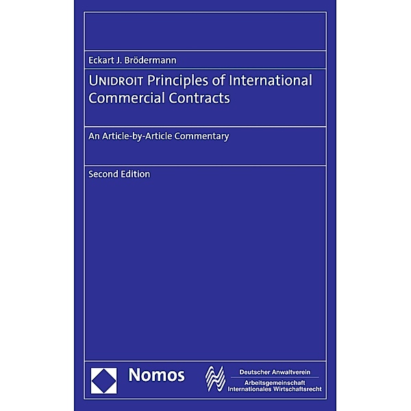 UNIDROIT Principles of International Commercial Contracts, Eckart J. Brödermann