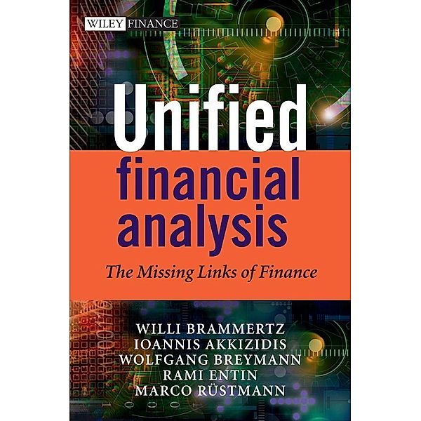 Unified Financial Analysis, Willi Brammertz, Ioannis Akkizidis, Wolfgang Breymann, Rami Entin, Marco Rustmann