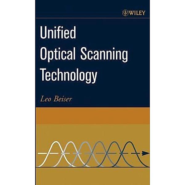 Unified Optical Scanning Technology, Leo Beiser
