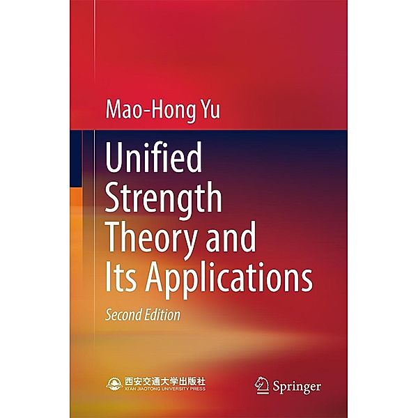 Unified Strength Theory and Its Applications, Mao-Hong Yu