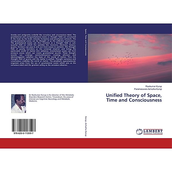 Unified Theory of Space, Time and Consciousness, Ravikumar Kurup, Parameswara Achutha Kurup