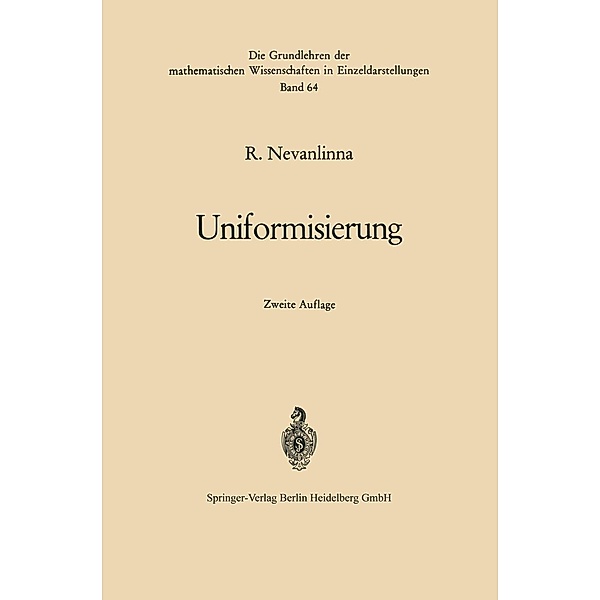 Uniformisierung / Grundlehren der mathematischen Wissenschaften Bd.64, Rolf Nevanlinna