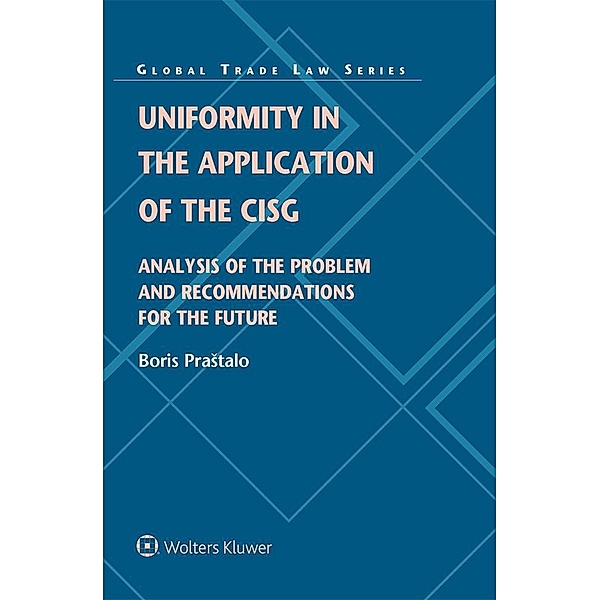 Uniformity in the Application of the CISG, Boris Prastalo