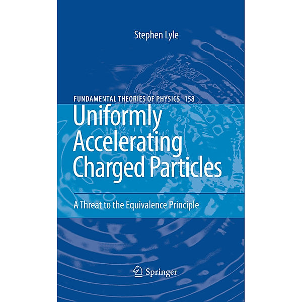 Uniformly Accelerating Charged Particles, Stephen Lyle