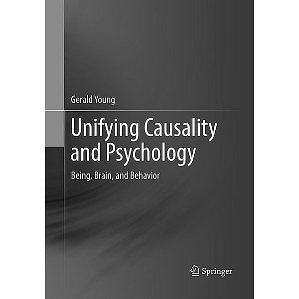 Unifying Causality and Psychology, Gerald Young