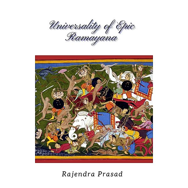 Uniiversality of the Epic Ramayana, Rajendra Prasad