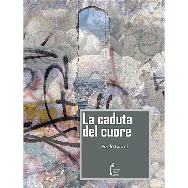 Un'immodesta proposta: La caduta del cuore, Paolo Giomi