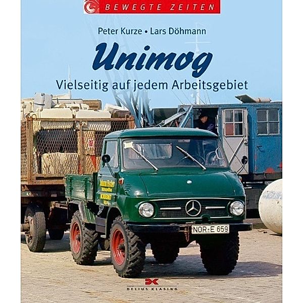 UNIMOG, Peter Kurze, Lars Döhmann