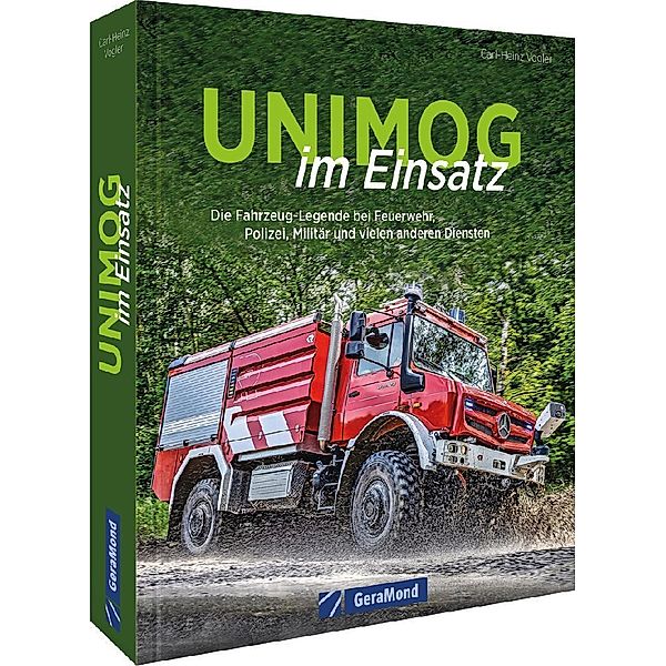 Unimog im Einsatz, Carl-Heinz Vogler