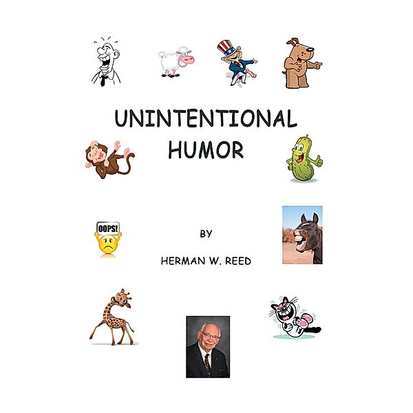 Unintentional Humor, Herman W. Reed