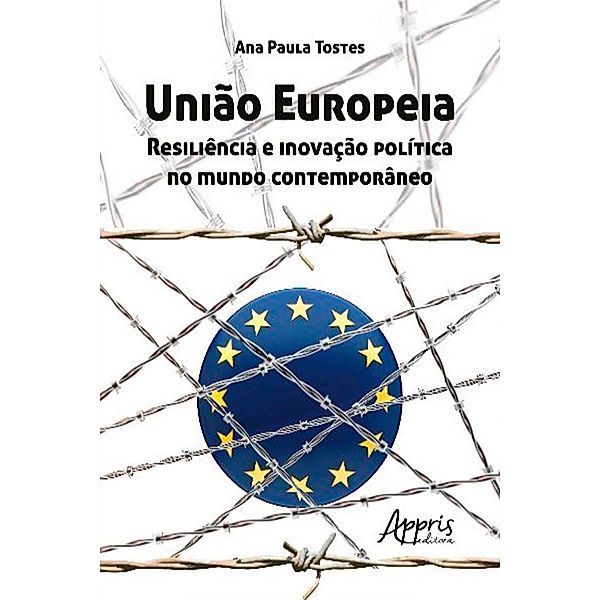 União europeia / Ciências Sociais - Relações Internacionais, Ana Paula Tostes