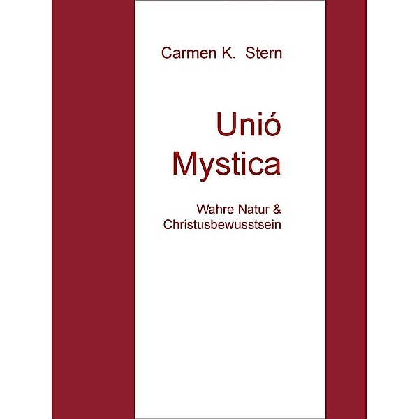 Unió Mystica, Carmen K. Stern