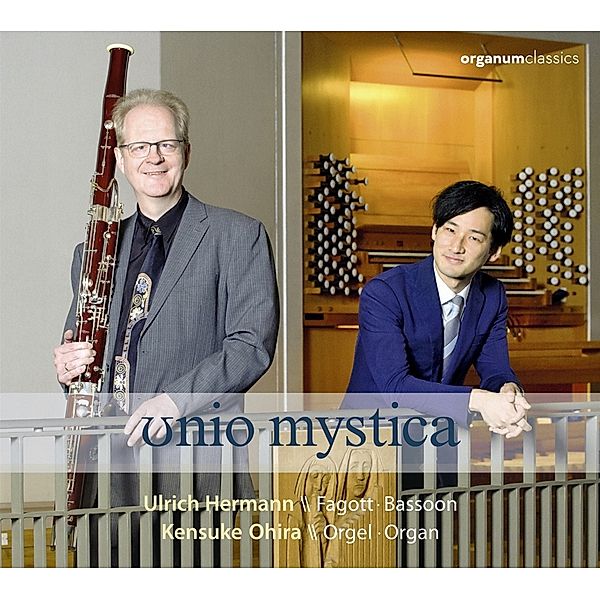 Unio Mystica (Fagott Und Orgel), Ulrich Hermann, Kensuke Ohira
