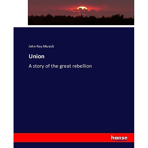 Union, John R. Musick