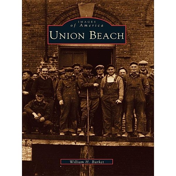 Union Beach, William H. Burket