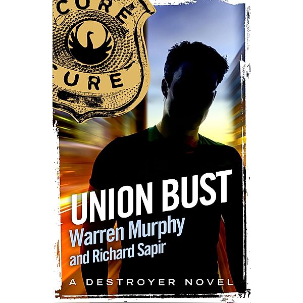 Union Bust / The Destroyer Bd.7, Warren Murphy, Richard Sapir