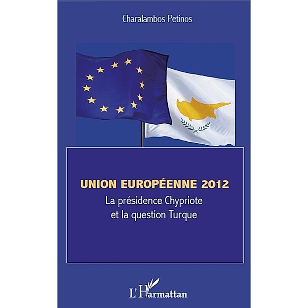 Union europeenne 2012, Charalambos Petinos Charalambos Petinos