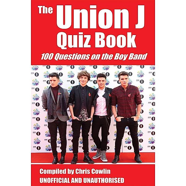 Union J Quiz Book / Andrews UK, Chris Cowlin