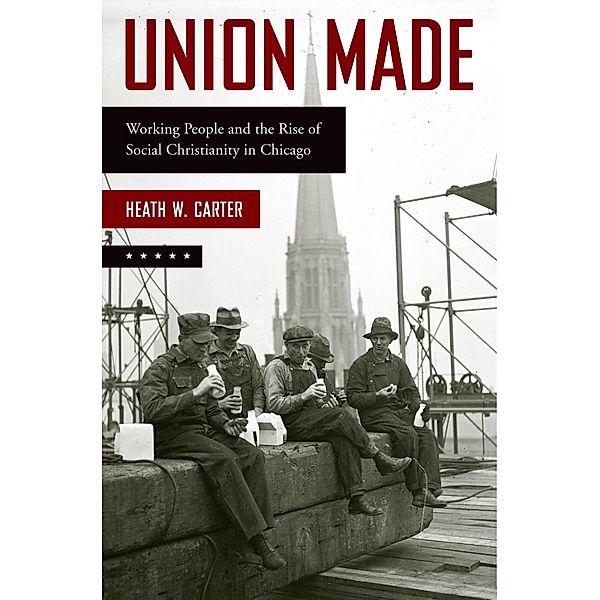 Union Made, Heath W. Carter