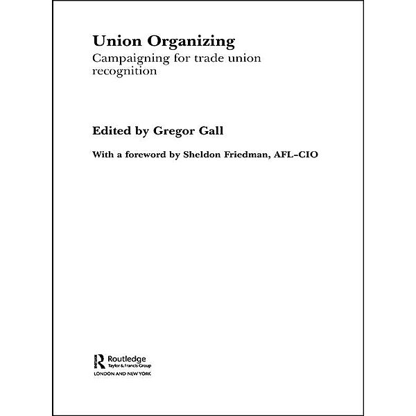 Union Organizing, Gregor Gall