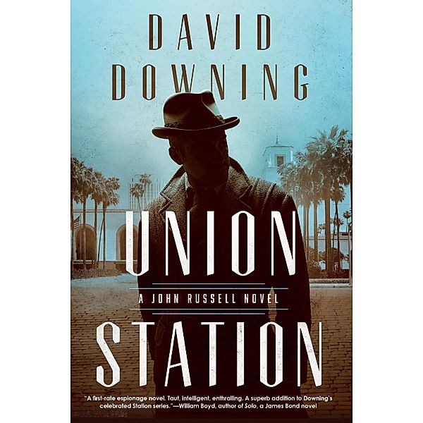 Union Station / A John Russell WWII Spy Thriller Bd.8, David Downing