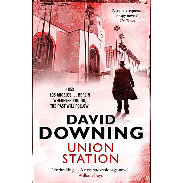 Union Station / A John Russell WWII Spy Thriller Bd.8, David Downing