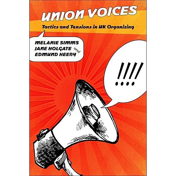 Union Voices, Melanie Simms, Jane Holgate, Edmund Heery