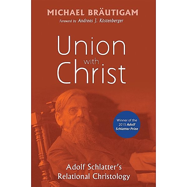 Union with Christ, Michael Bräutigam