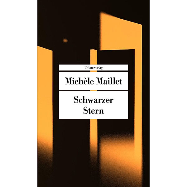 Unionsverlag Taschenbücher / Schwarzer Stern, Michèle Maillet