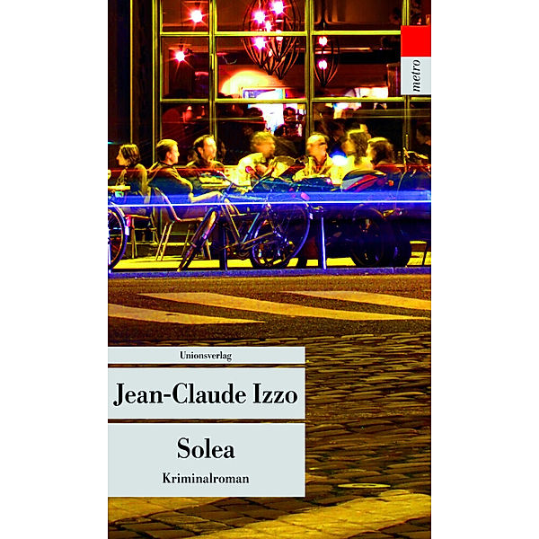 Unionsverlag Taschenbücher / Solea, Jean-Claude Izzo
