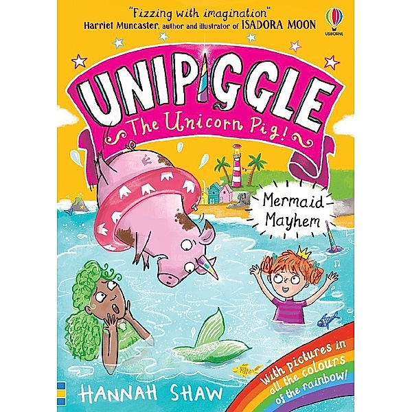 Unipiggle: Mermaid Mayhem, Hannah Shaw