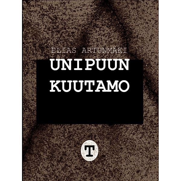 UNIPUUN KUUTAMOT, Elias Artunmäki