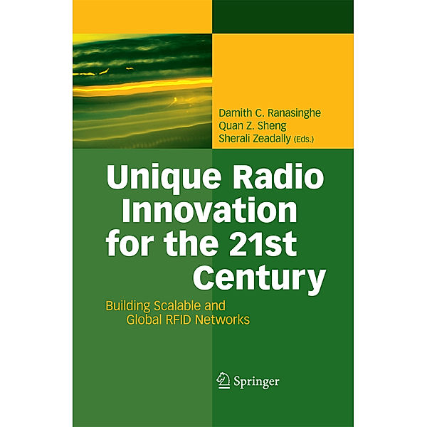 Unique Radio Innovation for the 21st Century